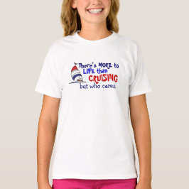 Camiseta Hay más a la vida que cruzando