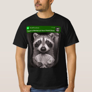 Camiseta Hay movimiento en tu puerta principal Mapache dive