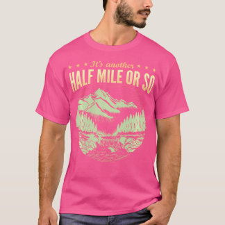 Camiseta Hay Otro Camino Más O Menos: