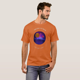 Camiseta Hay Planetas Más En La Vida Que Este Cristiano