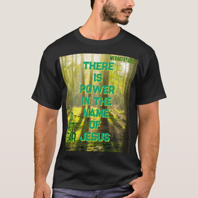 Camiseta "Hay poder en el nombre de Jesús" (Anverso)