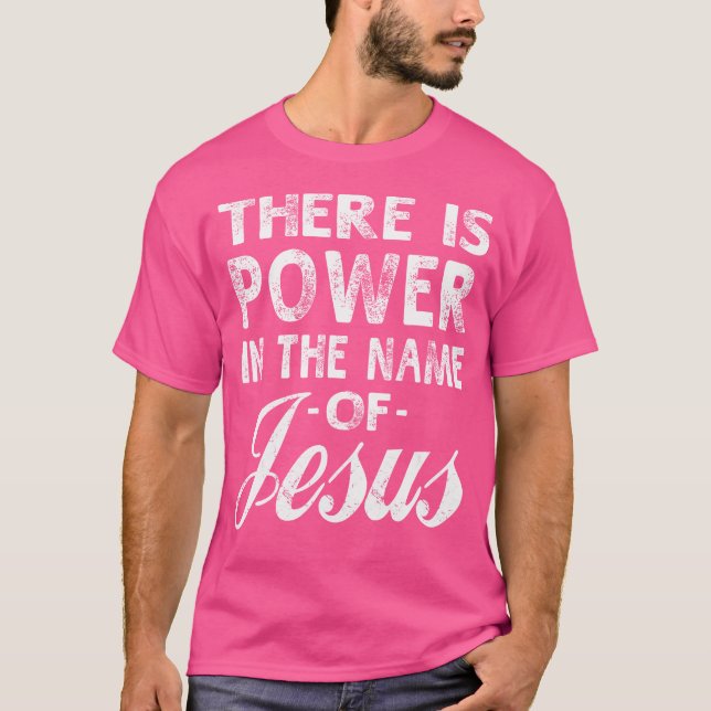 Camiseta Hay Poder En El Nombre De Jesús Cristiano (Anverso)