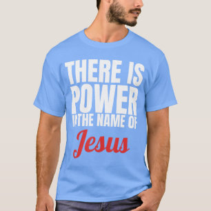 Camiseta Hay Poder En El Nombre De Jesús Regalo Cristiano r