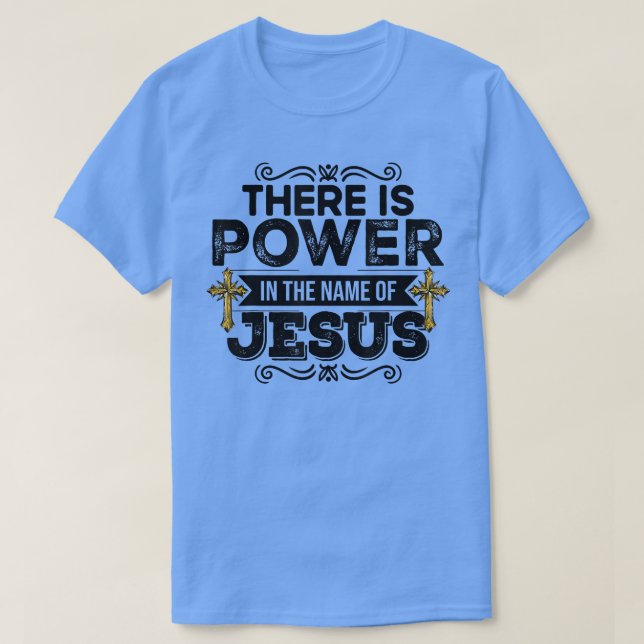 Camiseta Hay Poder En El Nombre De Jesús Tejidos Cristianos (Diseño del anverso)