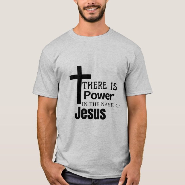 Camiseta Hay poder en nombre de Jesús (Anverso)