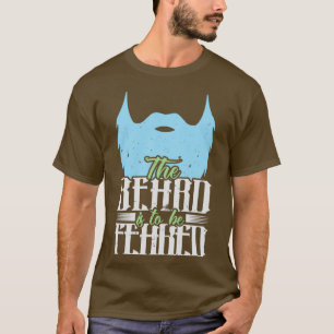 Camiseta Hay Que Temer Por La Barba Clásica TShirt