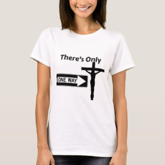 Camiseta Hay solamente una manera - Jesús