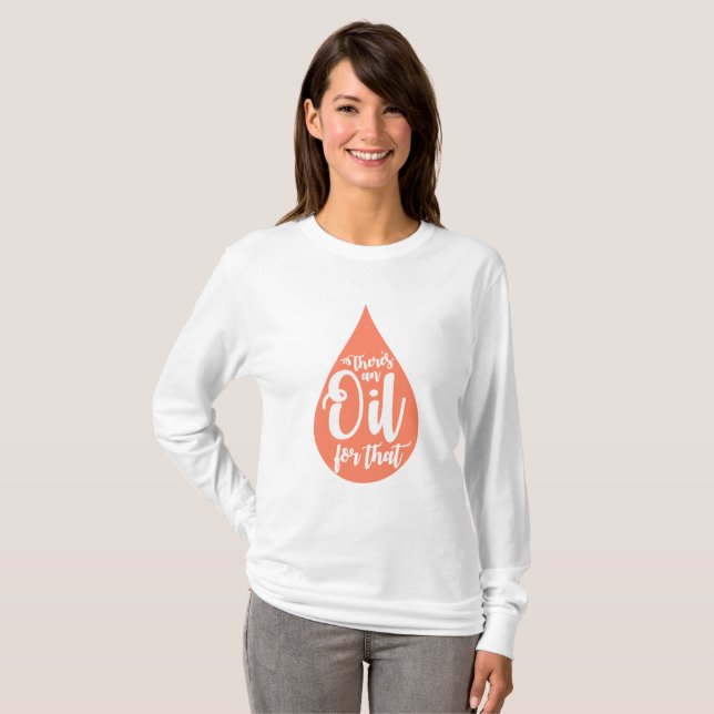 Camiseta Hay un aceite para eso (Anverso completo)