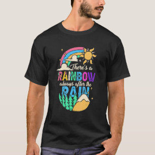Camiseta Hay un arcoiris siempre después de la inspiración