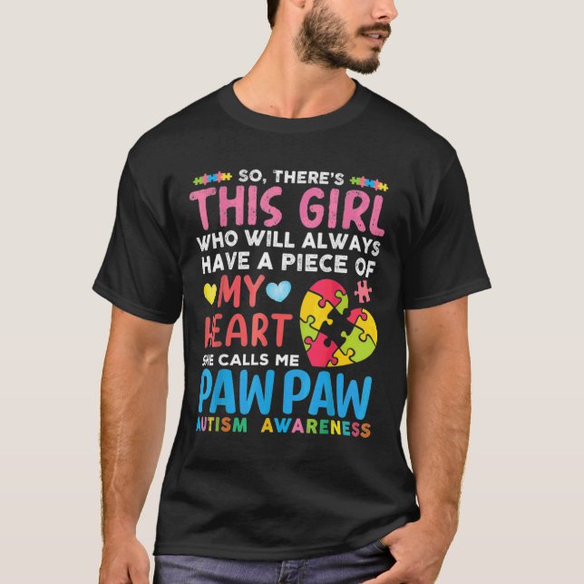 Camiseta Hay Un Chica Que Ella Me Llama "Pawpaw Autism" Con (Anverso)