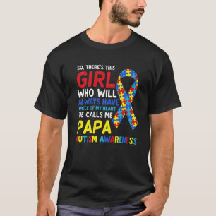 Camiseta Hay un Chica que me llama autismo padre papá