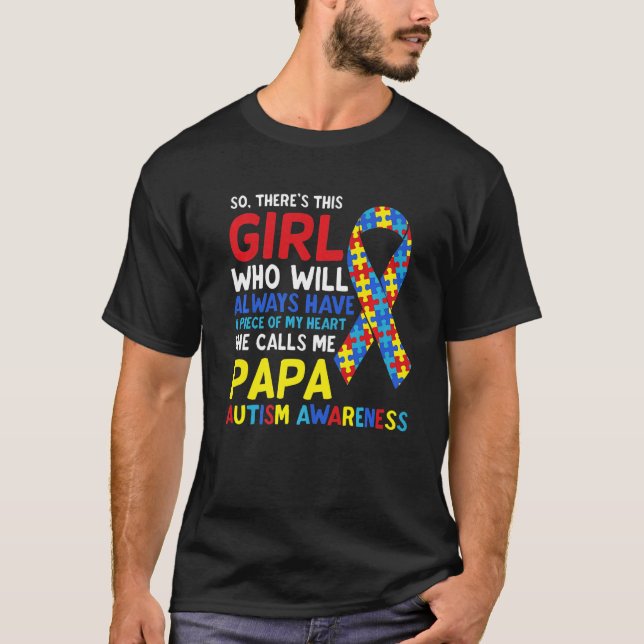 Camiseta Hay un Chica que me llama autismo padre papá (Anverso)