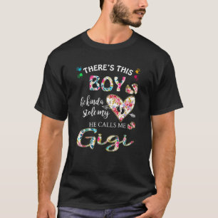 Camiseta Hay Un Chico Que Se Robó, Me Llamó Gig.