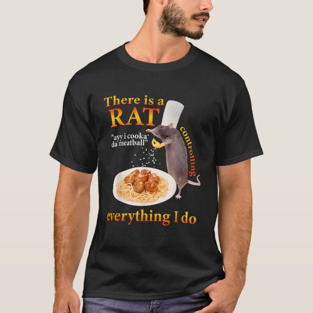 Camiseta Hay un diseño divertido de Rat Ayy I Cooka Da Meat (Anverso)