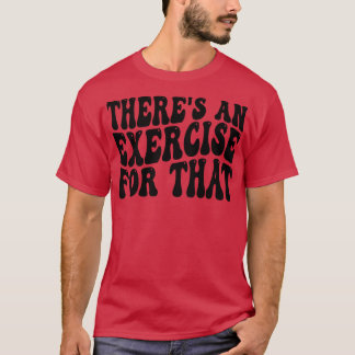Camiseta hay un ejercicio para eso
