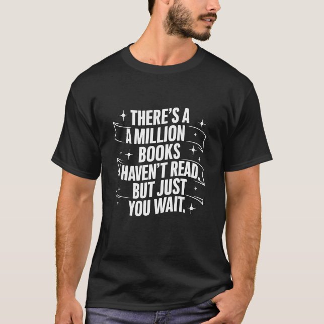 Camiseta Hay un millonario libro que no he leído (Anverso)