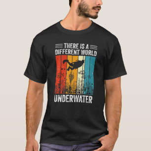 Camiseta Hay Un Mundo Diferente De Submarinismo Subacuático