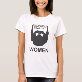 Camiseta Hay un nombre para la gente sin las barbas…