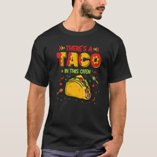 Camiseta Hay Un Pequeño Taco En Este Horno De Mamá Mexicana