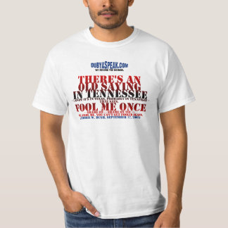 Camiseta "Hay un viejo refrán "