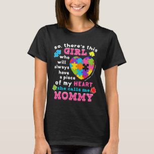 Camiseta Hay una Chica que me llama conciencia de autismo m