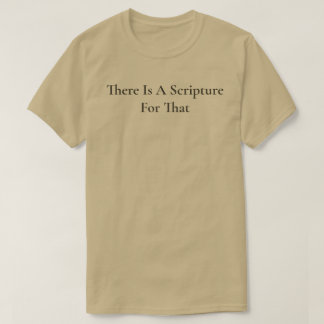 Camiseta Hay Una Escritura Para Esa Tan Cristiano