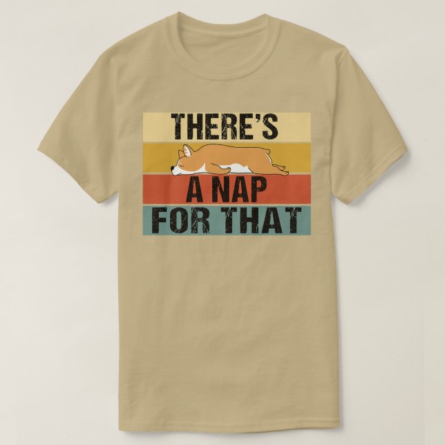 Camiseta Hay Una Napa Para Ese Gracioso Retro Corgi Lazy141 (Diseño del anverso)