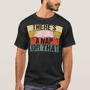 Camiseta Hay una siesta para ese gracioso perezoso retro de