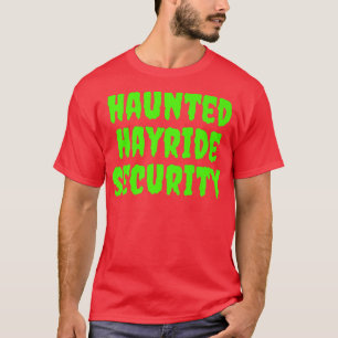 Camiseta Hayride Security Funny Mom Dad Men Women H