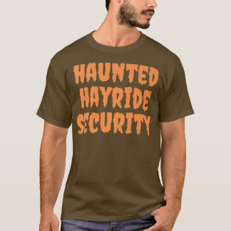 Camiseta Hayride Security Funny Mom Dad Men Women H