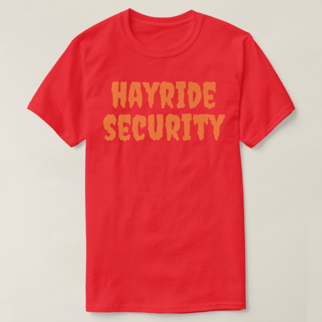 Camiseta Hayride Security Funny Mom Dad Men Women H (Diseño del anverso)