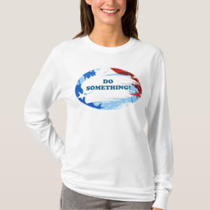 Camiseta ¡Haz Algo!