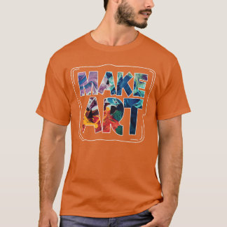 Camiseta Haz Arte Divertido Artista Humor Artístico Regalo