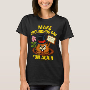 Camiseta Haz de nuevo divertido el día de la marmota Amante