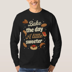 Camiseta Haz el día un poco más dulce