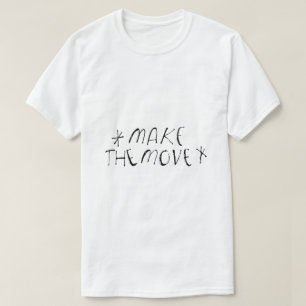 Camiseta Haz el Movimiento – Tipografía de Acción