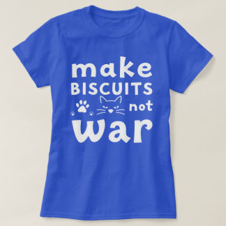 Camiseta Haz Galletas No Guerra Amante de Gatos Divertido