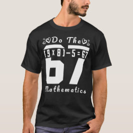 Camiseta Haz Las Cuentas 67