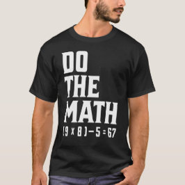 Camiseta Haz Las Cuentas 67