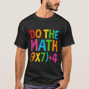 Camiseta Haz Las Matemáticas 67 Meme 6 7 Divertido Seis Sie