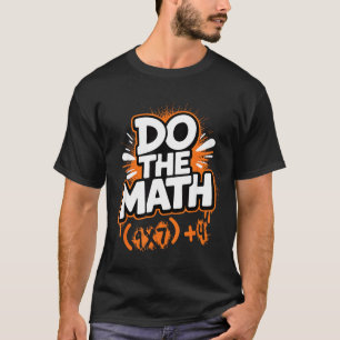 Camiseta Haz Las Matemáticas 67 Meme Divertido Hombres Muje