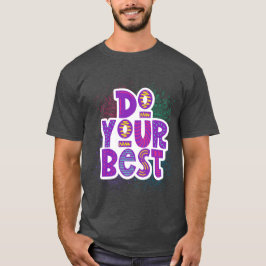 Camiseta Haz lo mejor que puedas