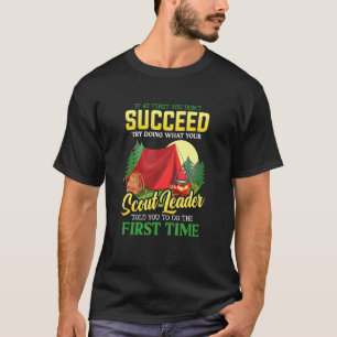 Camiseta Haz Lo Que El Líder Del Scout Te Dijo Que Hicieras
