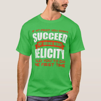 Camiseta Haz lo que Felicidad te dijo que hicieras amigos p