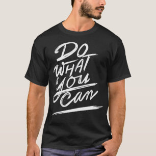 Camiseta Haz lo que puedas