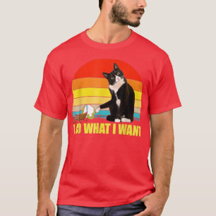 Camiseta Haz lo que quiero que sea divertido para la taza d