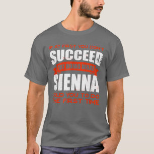 Camiseta Haz lo que Siena te dijo que hicieras amigos que l