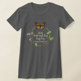Camiseta Haz que cada día sea el Día de la Tierra 2026