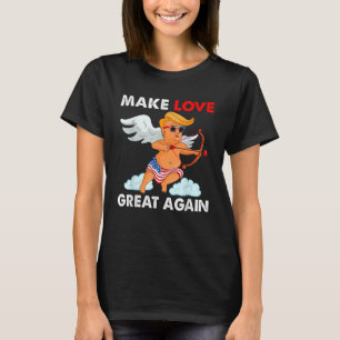 Camiseta Haz que el amor vuelva a ser grande, cupido Día de