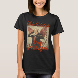 Camiseta Haz que el Día de San Valentín sea genial de nuevo